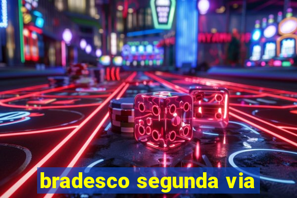 bradesco segunda via